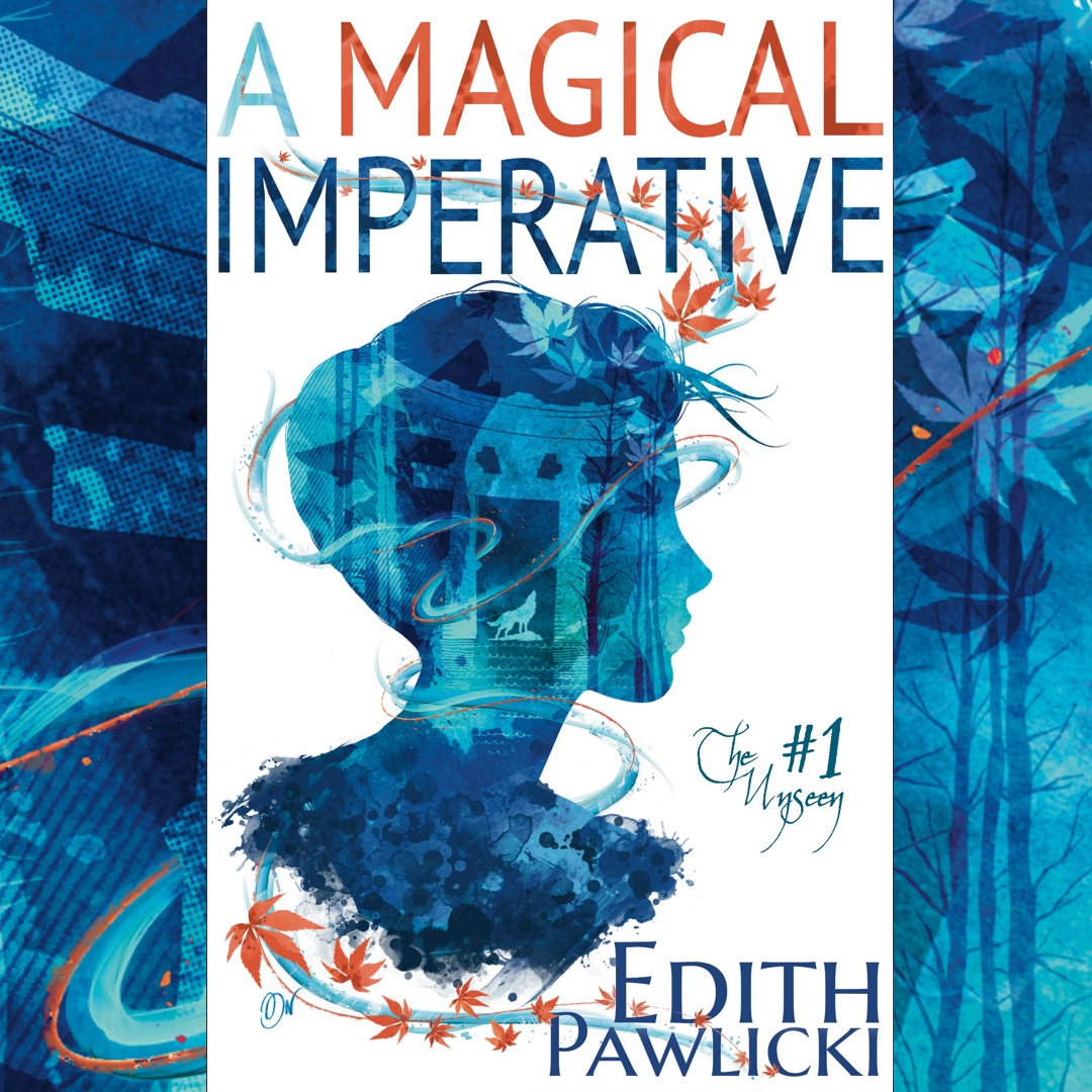 The final cover of A Magical Imperative, featuring a blue silohuette and vermillion string and maple leaves, created by Darin Nagamootoo.